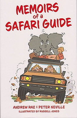 Memoirs of a Safari Guide