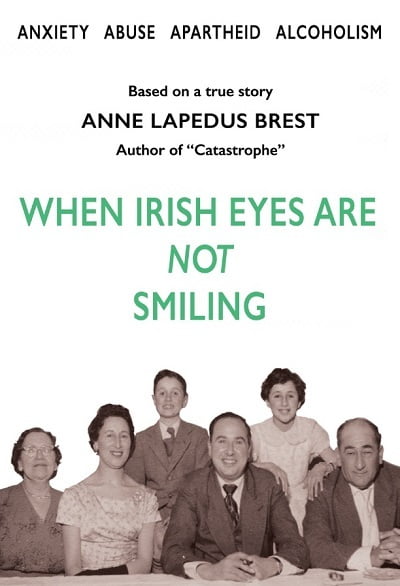 When Irish Eyes are NOT Smiling When Irish Eyes are NOT Smiling