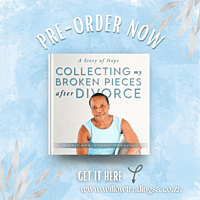 Collecting My Broken Pieces After Divorce Collecting My Broken Pieces After Divorce